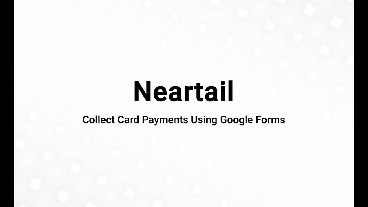 How to collect card payments using Google Forms?