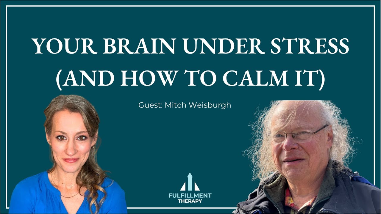 Episode 303: How to Calm the Brain and Reconnect, with Mitch Weisburgh