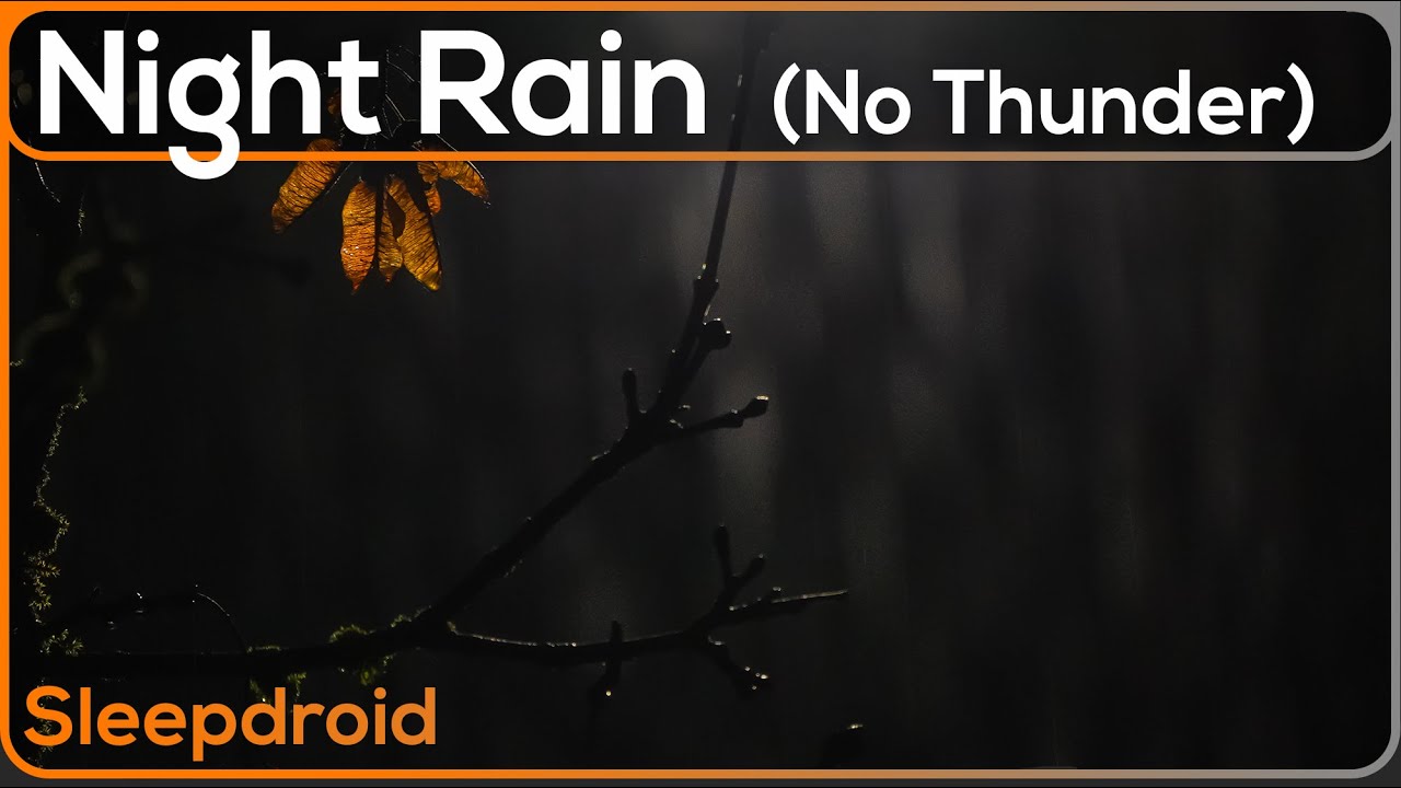 ► Calming Rain Sounds at Night (No Thunder) for Sleeping, Studying, or Insomnia Relief. Sleep Fast!
