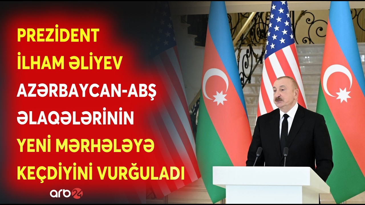 Prezident İlham Əliyev Azərbaycan və ABŞ arasındakı əlaqələrin yüksək inkişafını qeyd etdi