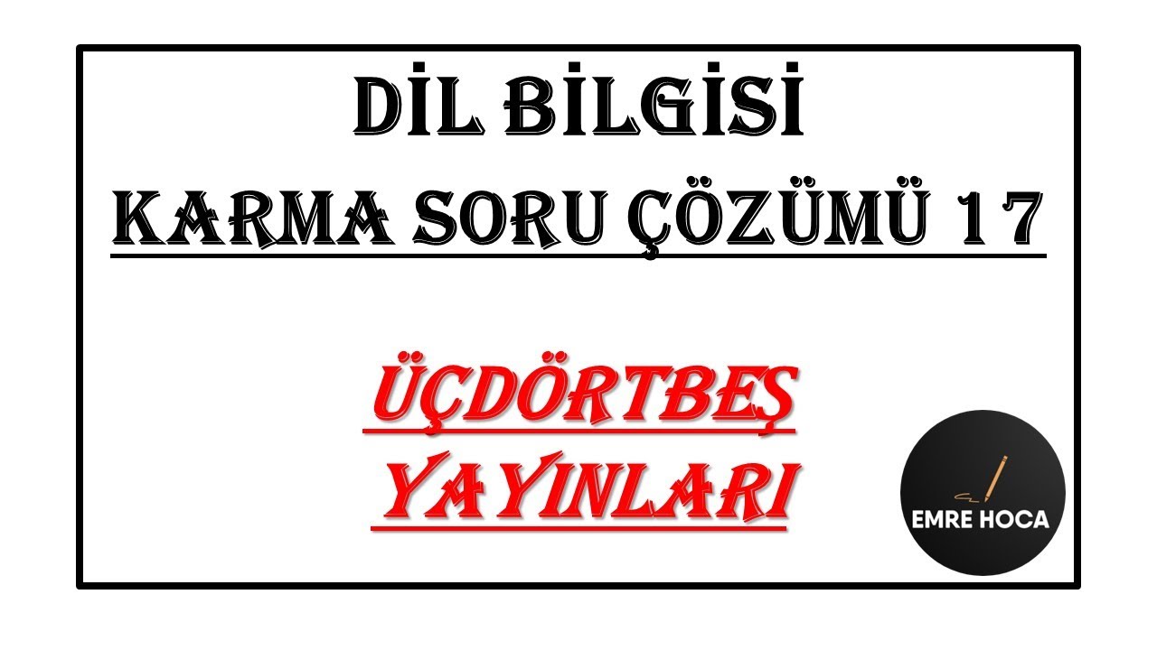 Dil Bilgisi Karma Soru Çözümü 17 #üçdörtbeş #dilbilgisi #soruçözümü