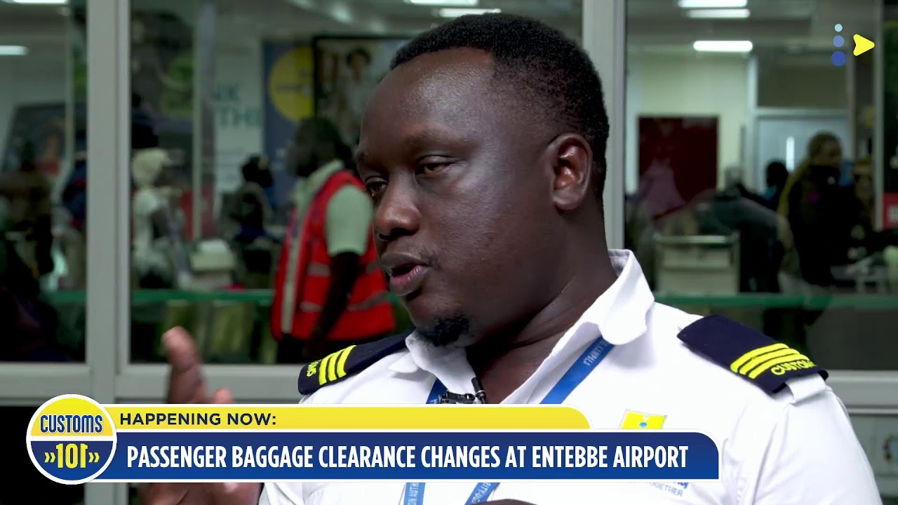 Passenger BAGGAGE Clearance CHANGES at Entebbe Airport