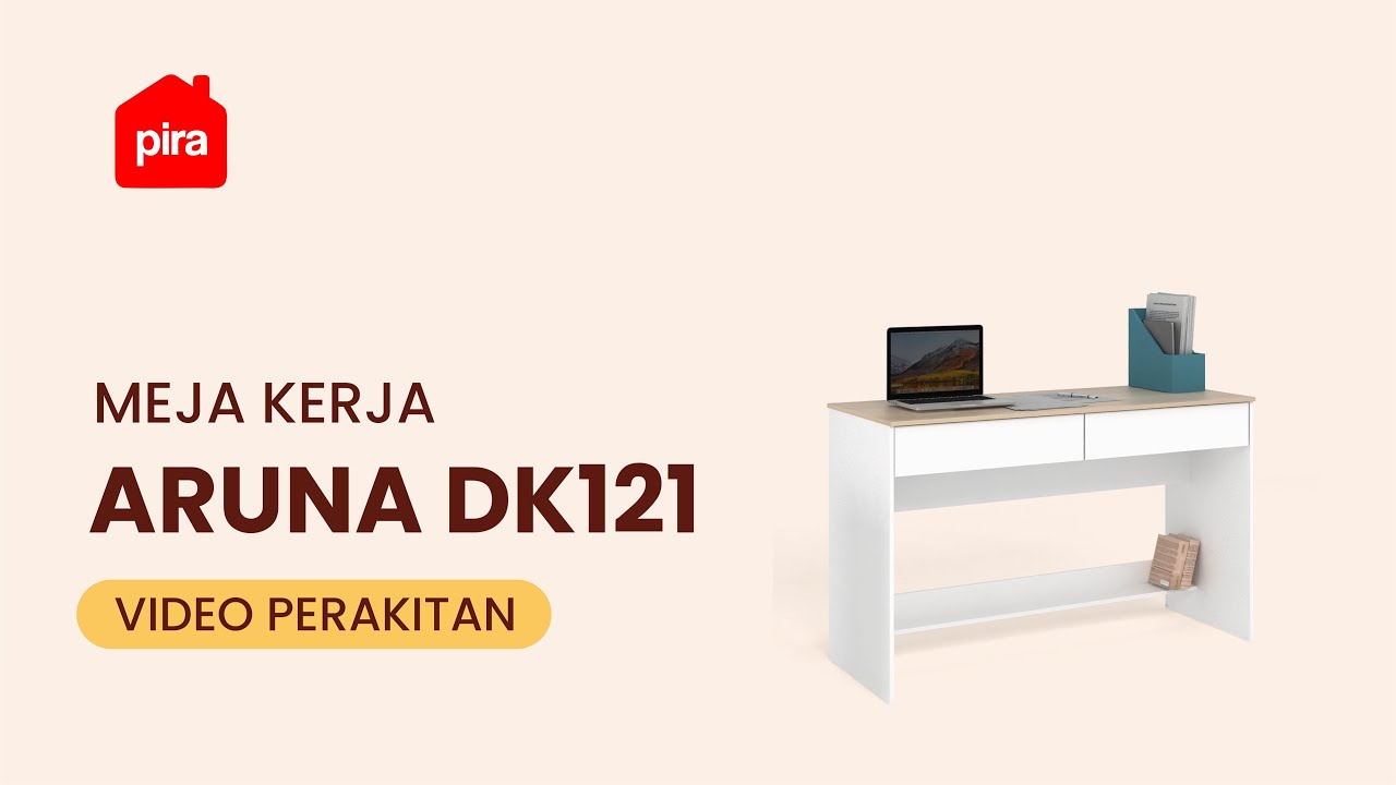 Tutorial Perakitan Pira Metropolis OX - Aruna DK121 Meja Kerja / Meja Belajar dengan Laci