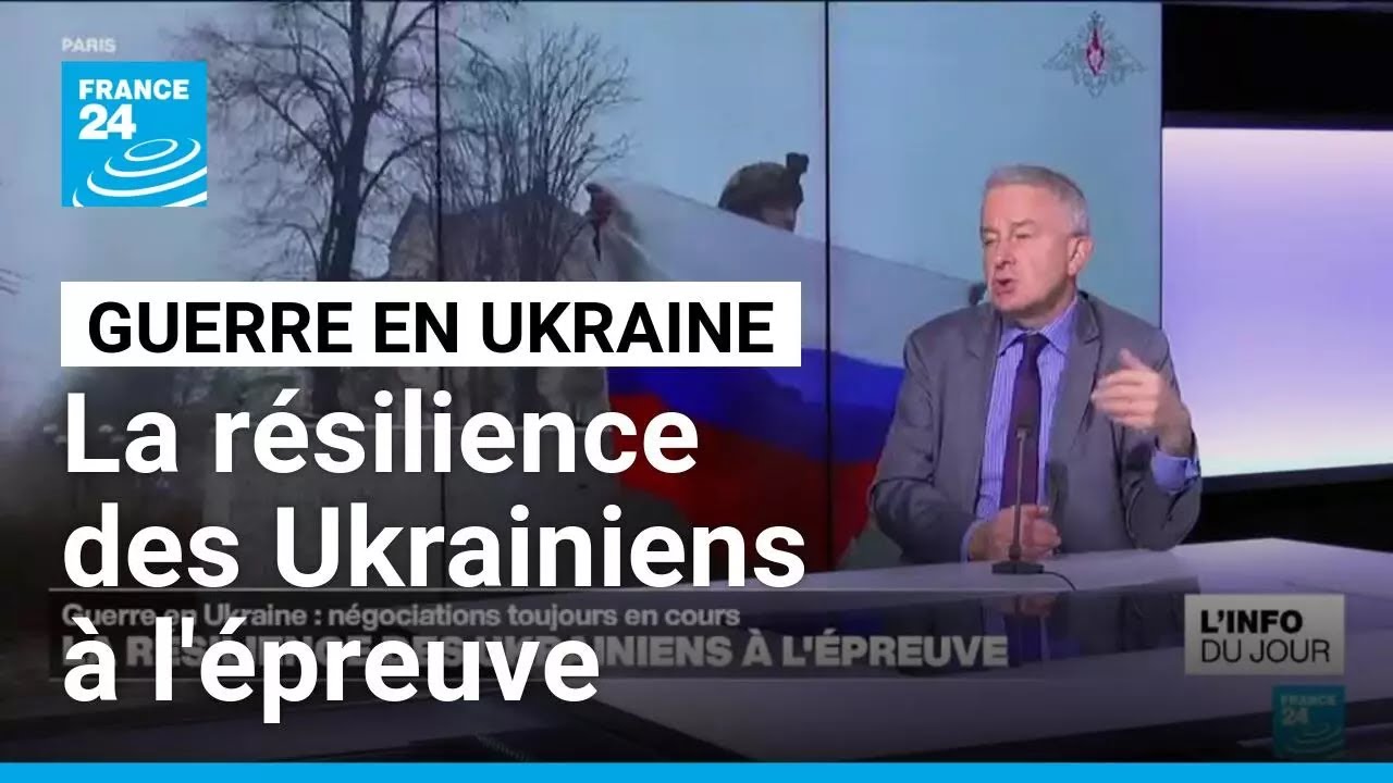 Guerre en Ukraine : la r&eacute;silience des Ukrainiens &agrave; l'&eacute;preuve &bull; FRANCE 24