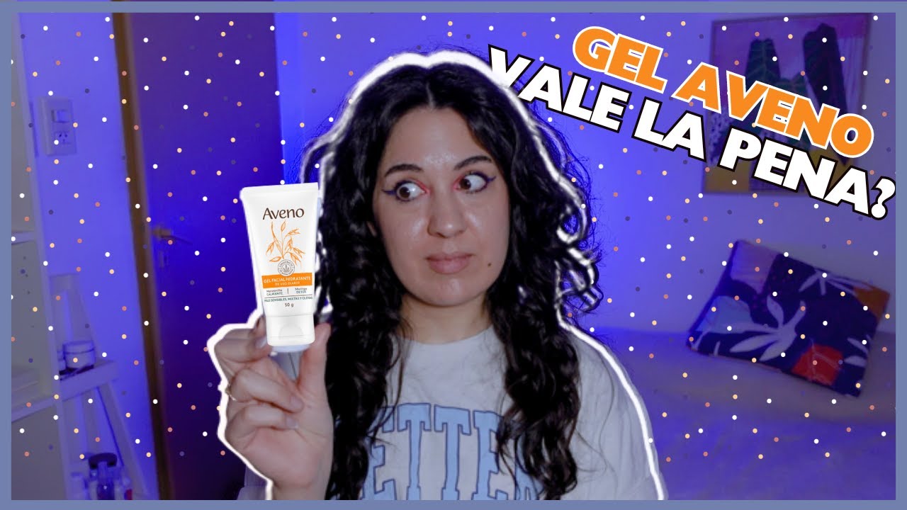 RESEÑA: Gel Facial Hidratante AVENO. Cumple Lo Que Promete? Es para Pieles Grasas? #argentina