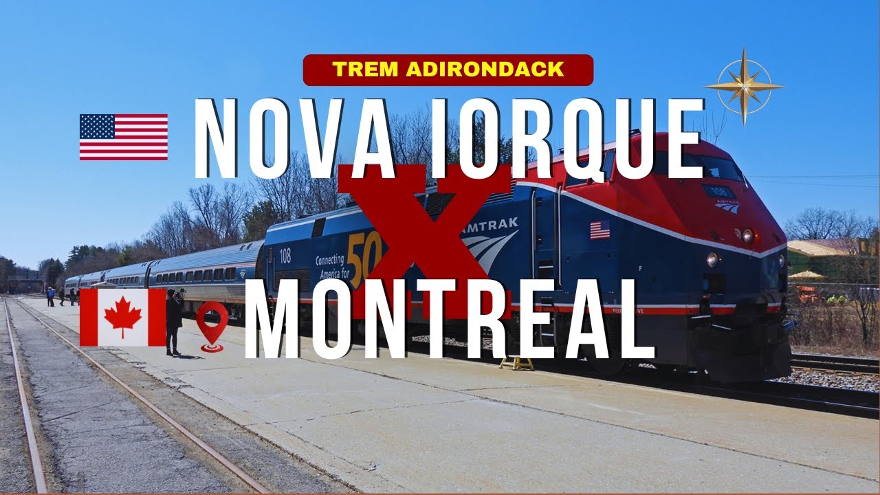 Trem Adirondack: a viagem mais cênica entre Nova Iorque e Montreal