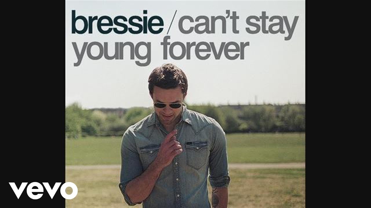 Bressie - Can't Stay Young (Forever) (Audio)