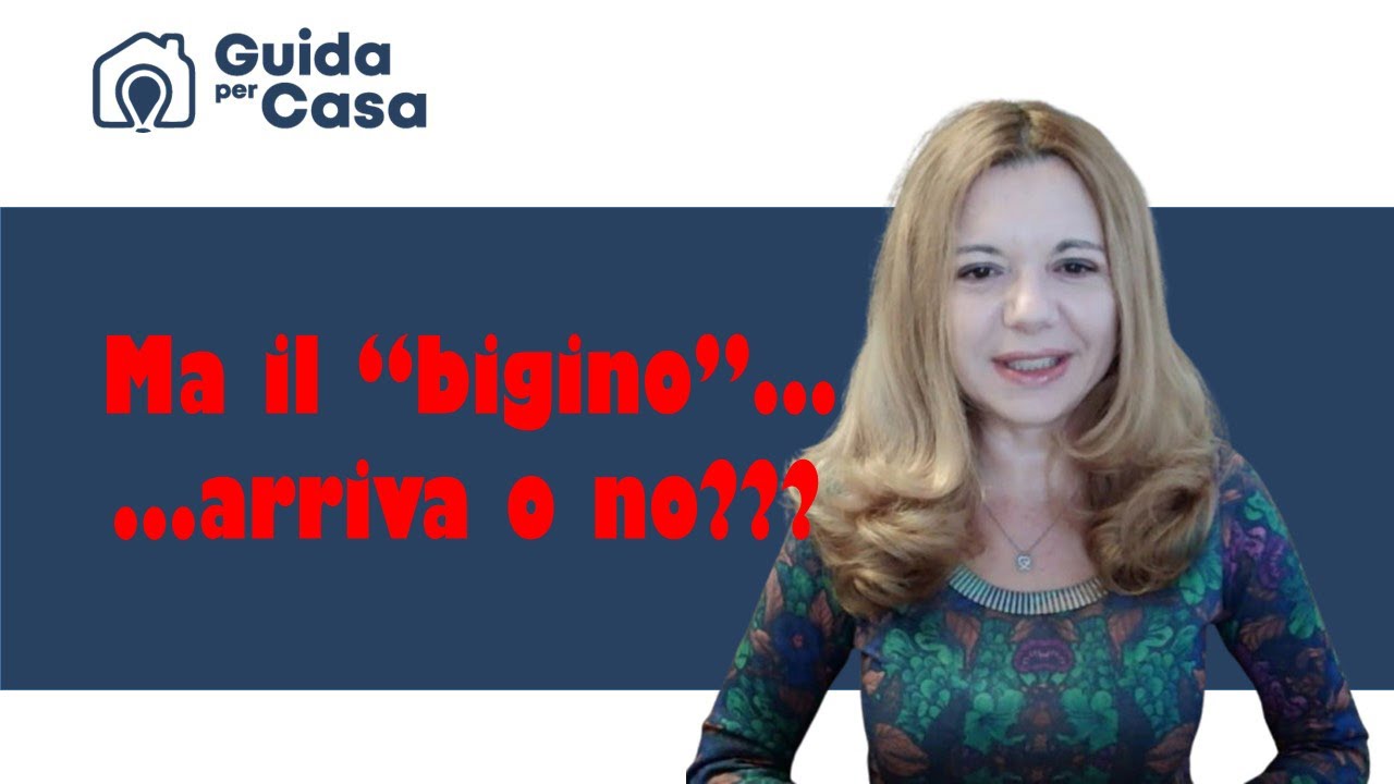 Ma il “bigino”… arriva o no???