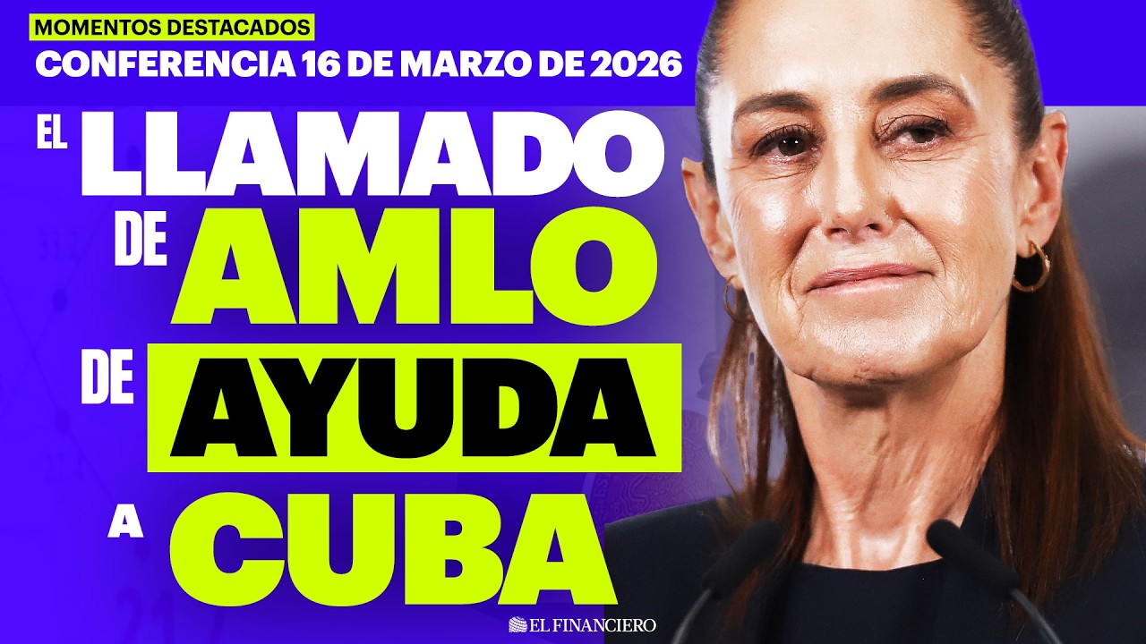 ¡REAPARECE AMLO! El llamado que sacude a México: ¿Dinero para Cuba? | Mañanera 16 de Marzo 2026