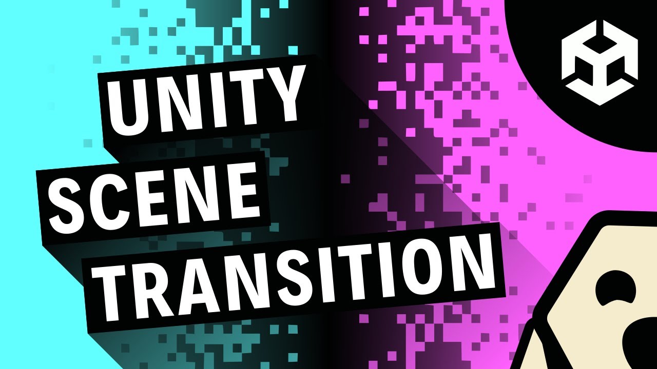 Unity Scene Transition | Advanced Transition System Tutorial