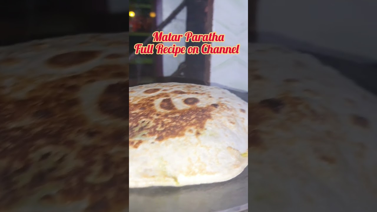 Matar Paratha,  Full Recipe on Channel 