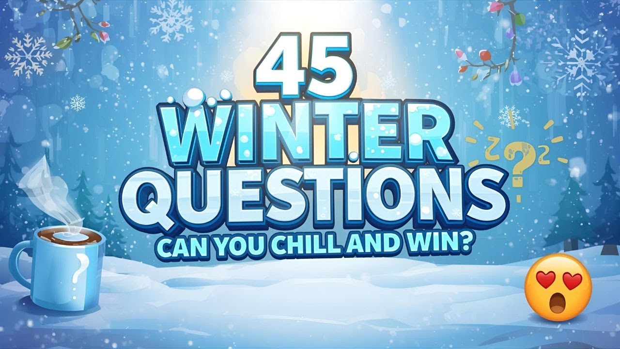 45 Fun Winter Trivia Questions! ❄️ Holiday, Food, Traditions, New Year & Winter Sports Quiz