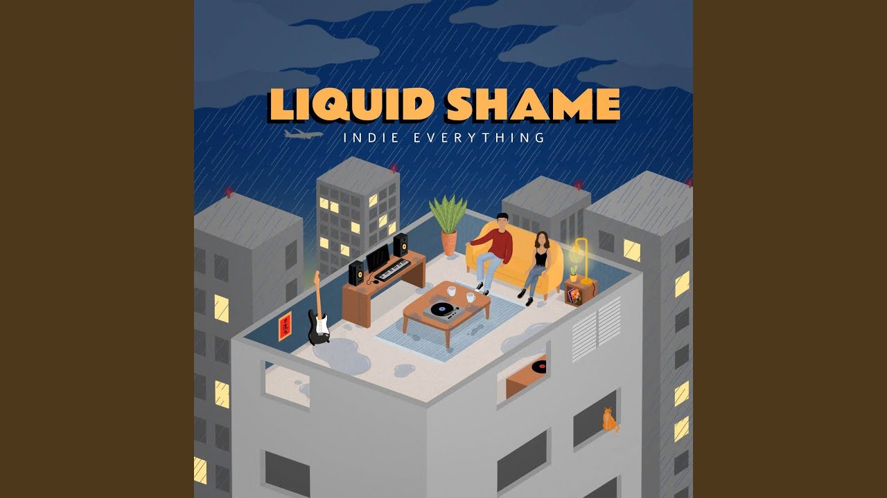 Liquid Shame