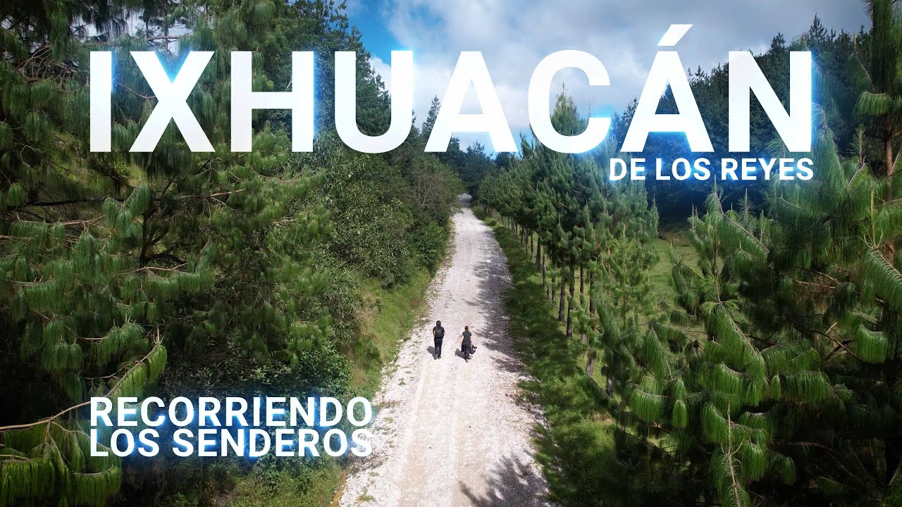 Viajando a Ixhuacán de los Reyes