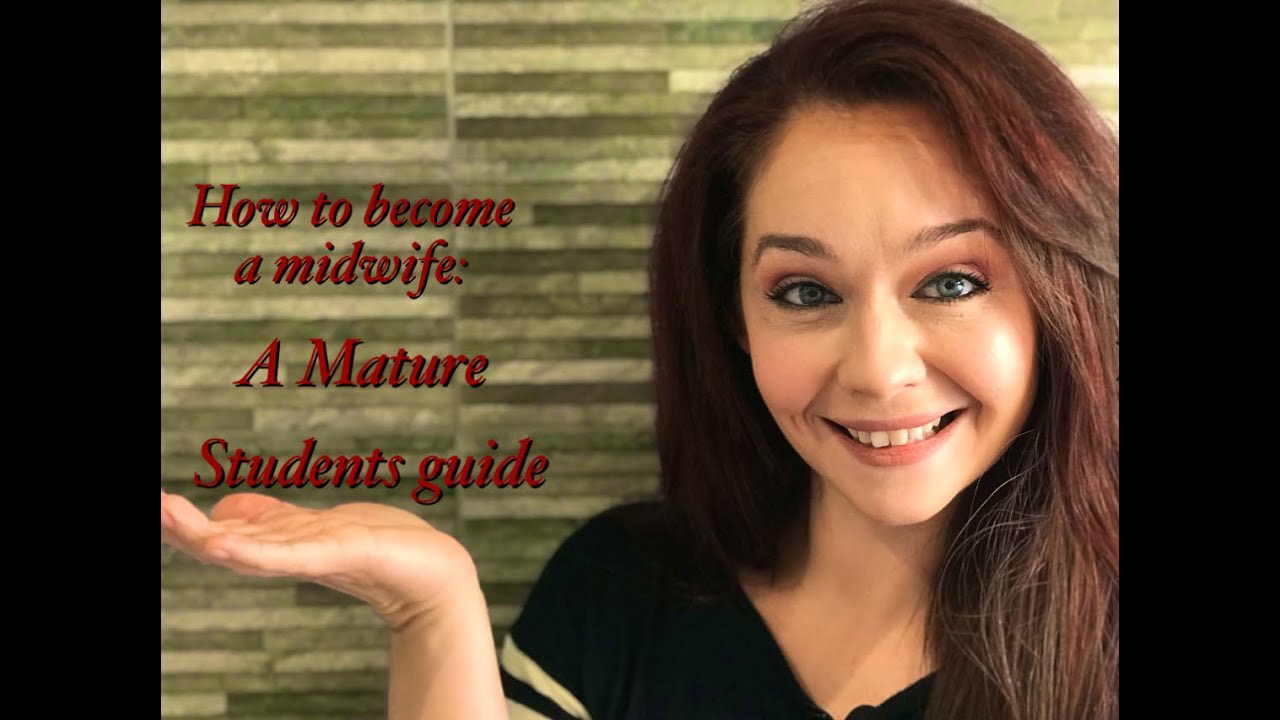 How To Become A Student Midwife [A Mature Students Guide: 2020]