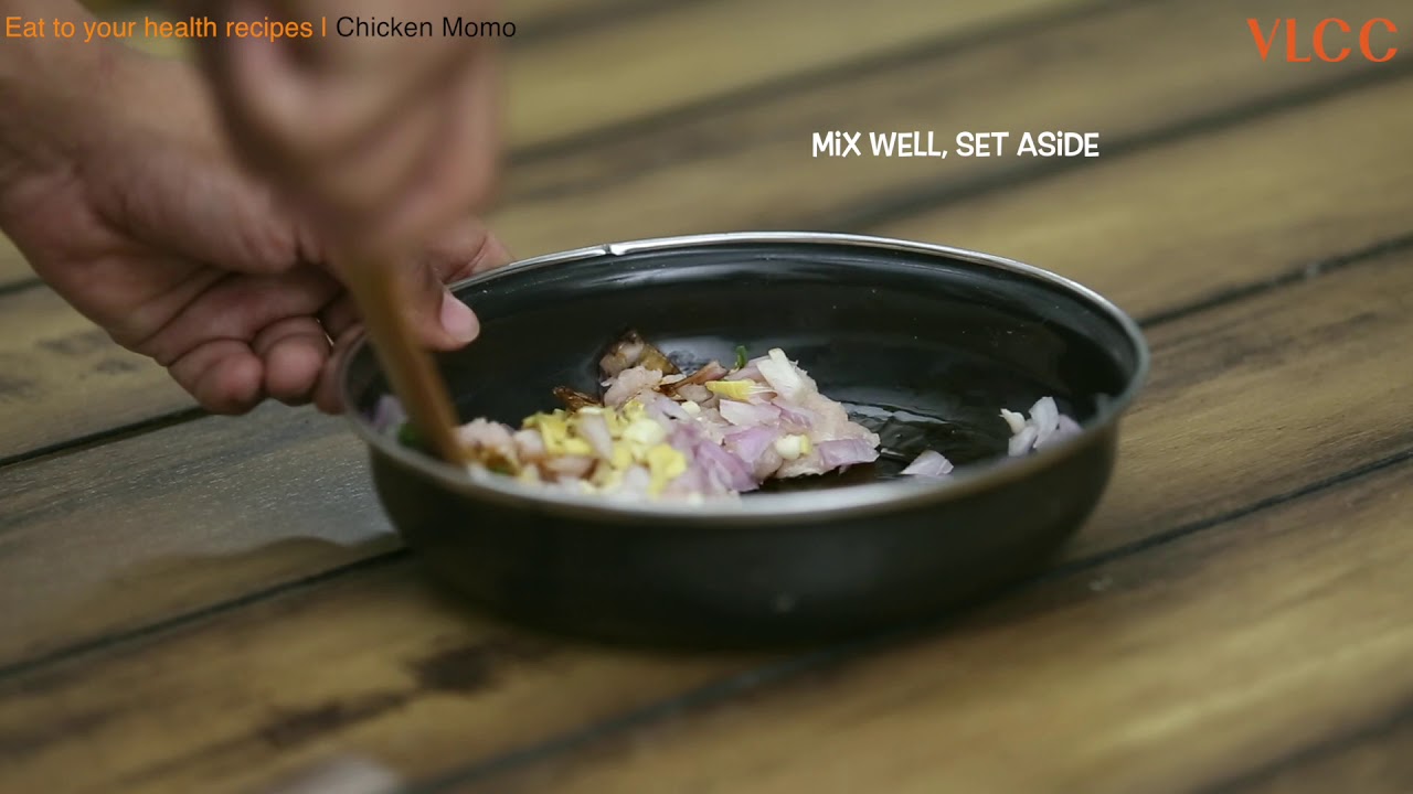 ​VLCC Eat Healthy Recipe -Chicken Momo