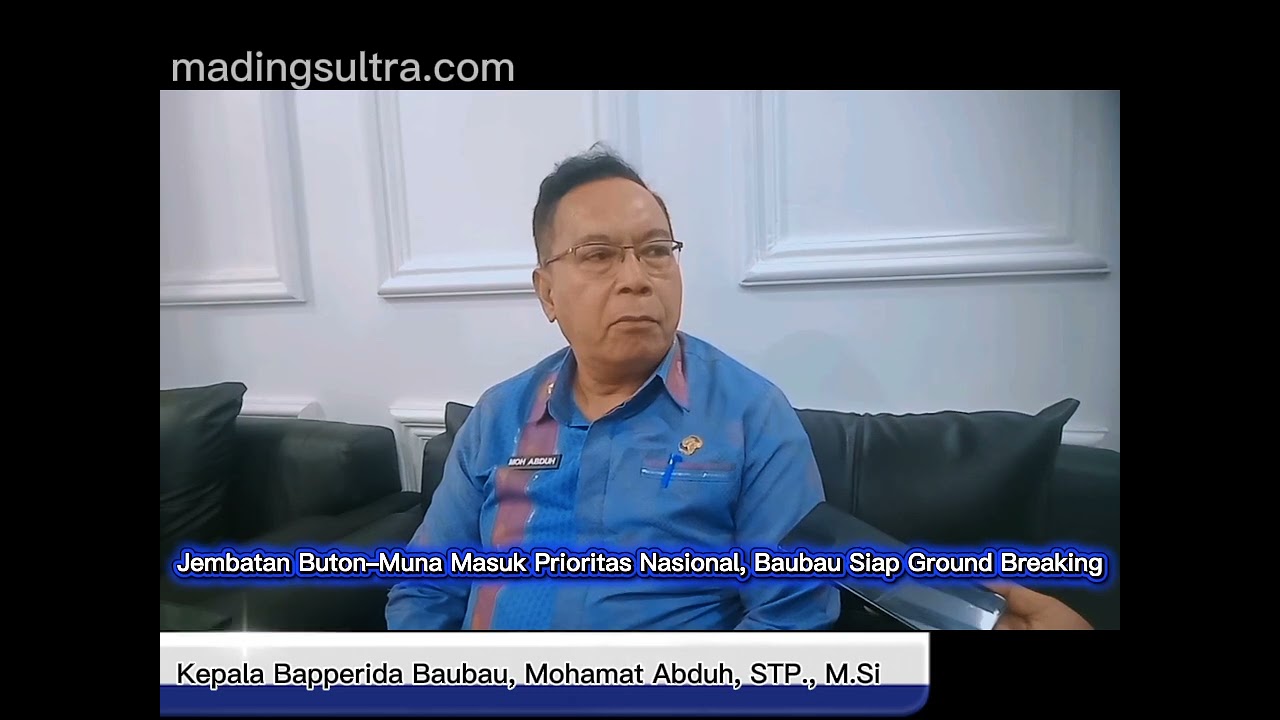 Jembatan Buton–Muna Masuk Prioritas Nasional, Baubau Siap Ground Breaking