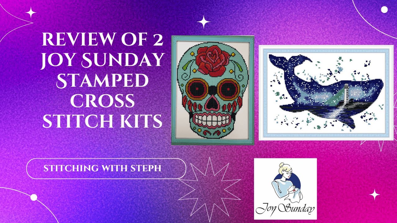 Review of 2 Joy Sunday Stamped Cross Stitch Kits 06/04/25 #crossstitch  #crossstitching