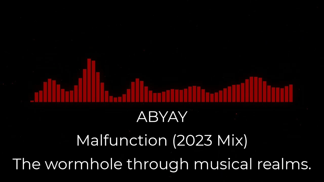 Malfunction (2023 Mix)