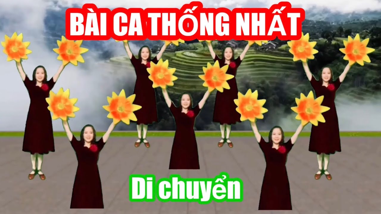 BÀI CA THỐNG NHẤT / MÚA HOA DI CHUYỂN / CHỦ ĐỀ 30-4/ 2-9