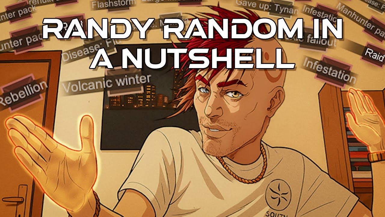Randy Random in a nutshell - Rimworld