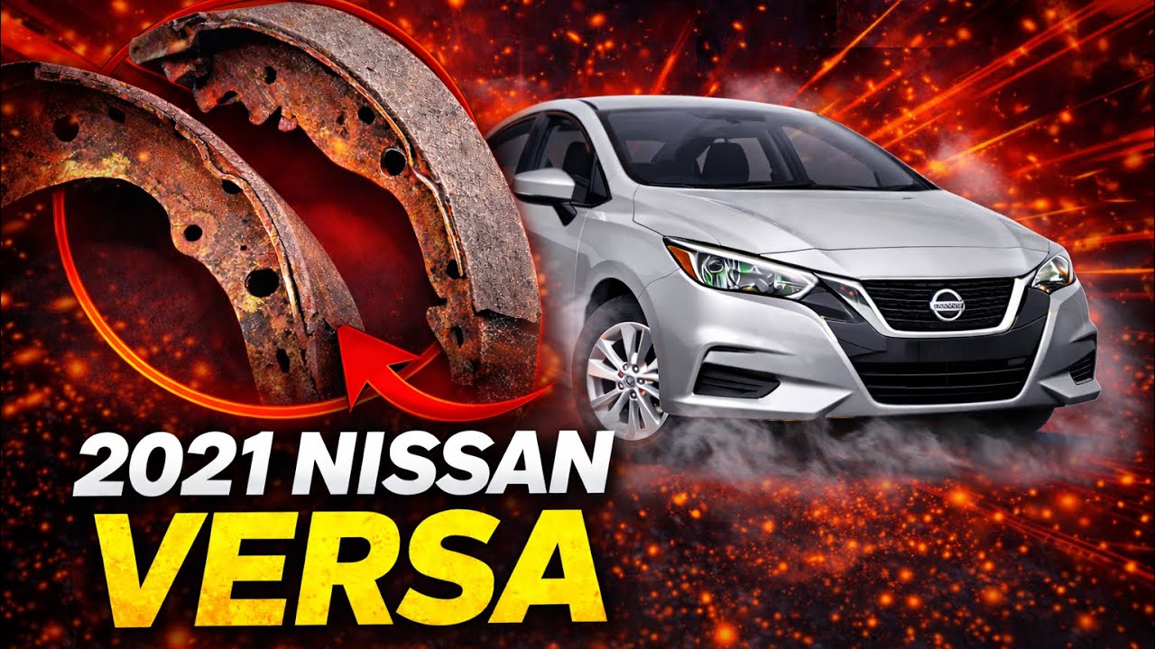 Replacing 2021 Nissan Versa Brake Shoes !!