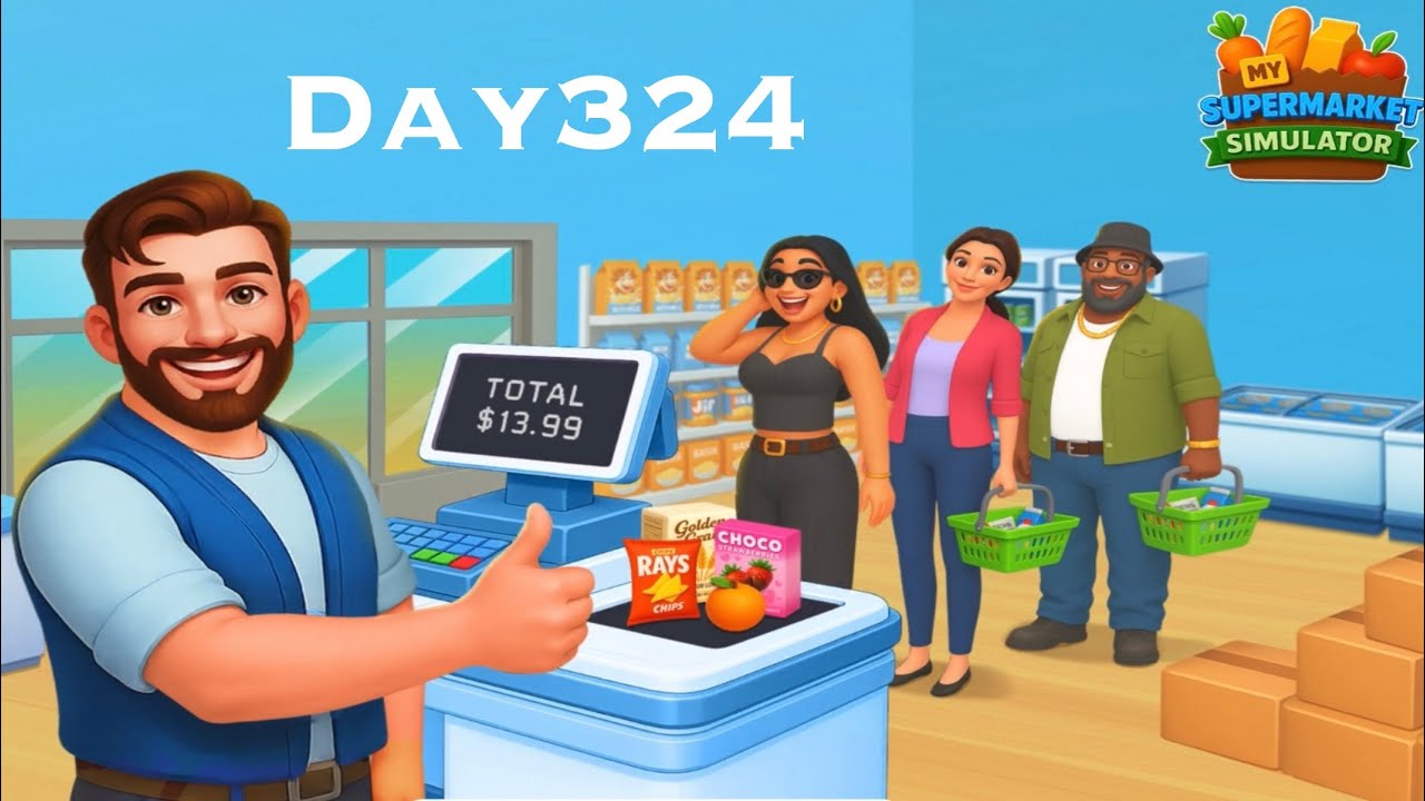 My Supermarket Simulator 3D Day 324