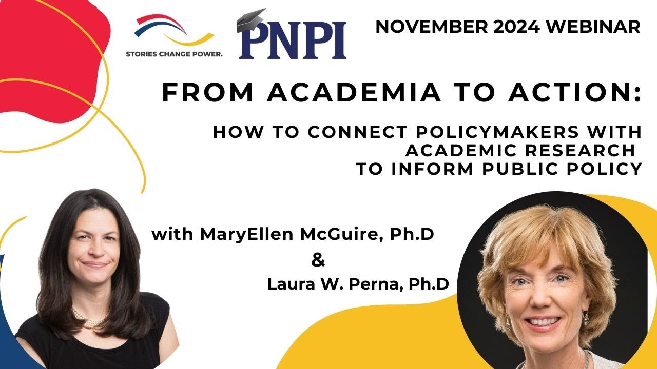 From Academia to Action: How to Connect Policymakers With Academic Research to Inform Public Policy