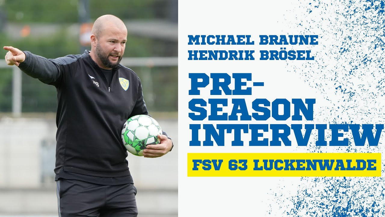 Pre-Season Interview mit Cheftrainer Michael Braune und Geschäftsführer Sport Hendrik Brösel