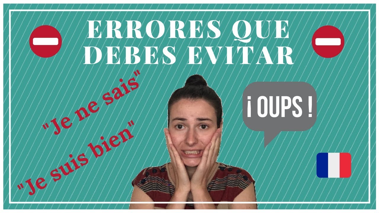 Errores Comunes en Francés que Debes Evitar