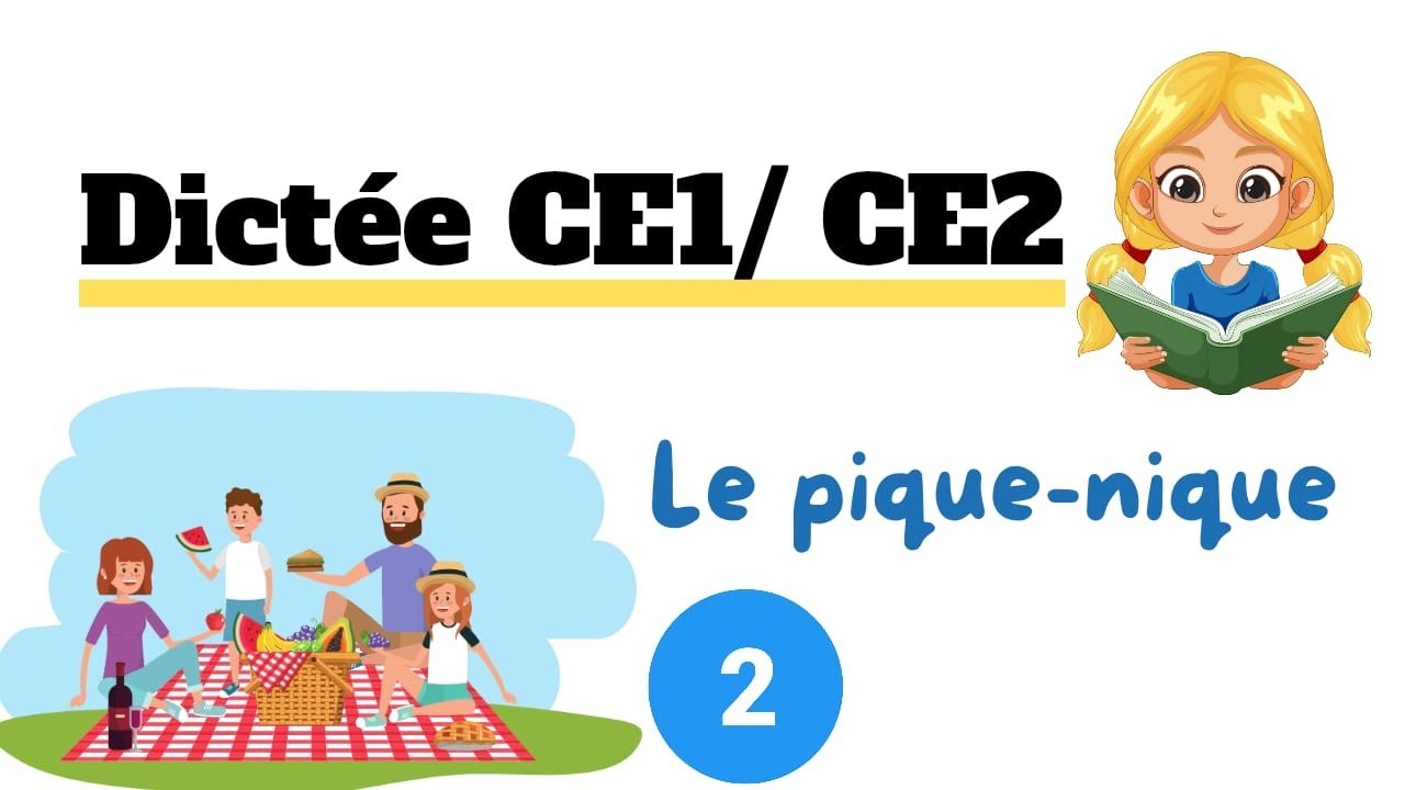 Dict&eacute;e CE1 CE2 &ndash; Le pique-nique | Dict&eacute;e courte pour enfants