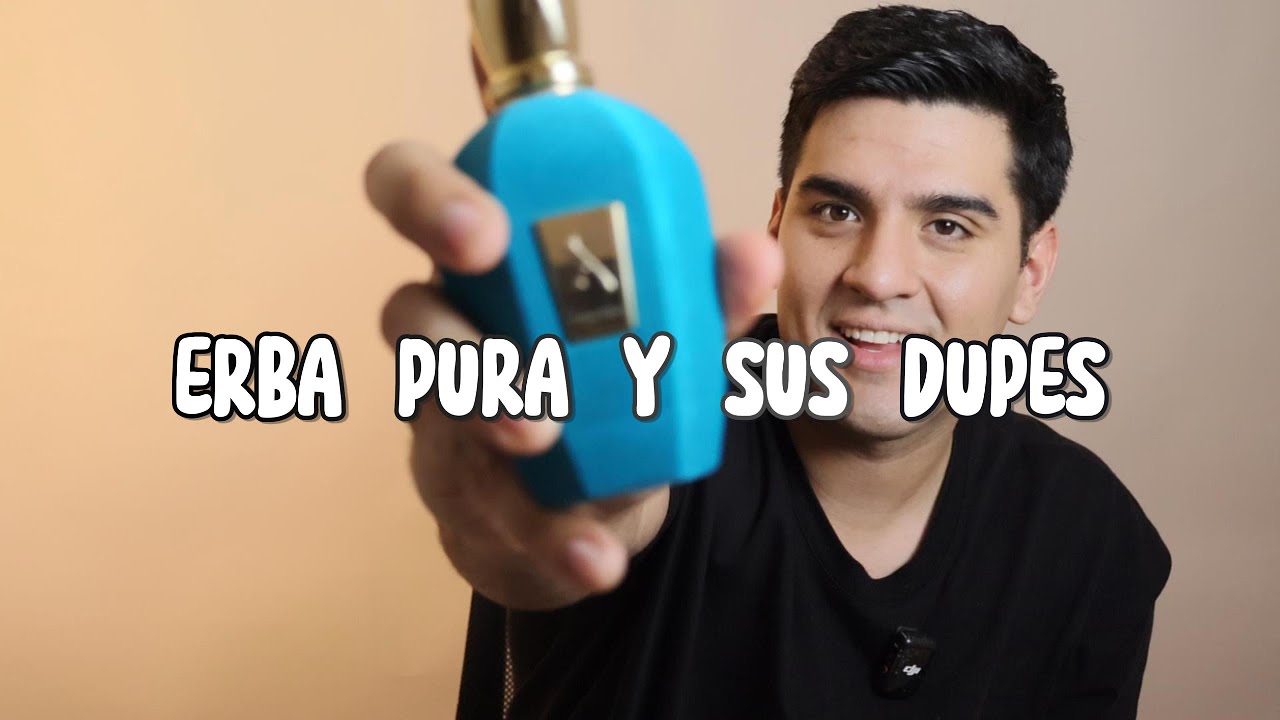 Hablemos de Erba Pura de Xerjoff y sus dupes ¿Cual vale realmente la pena?