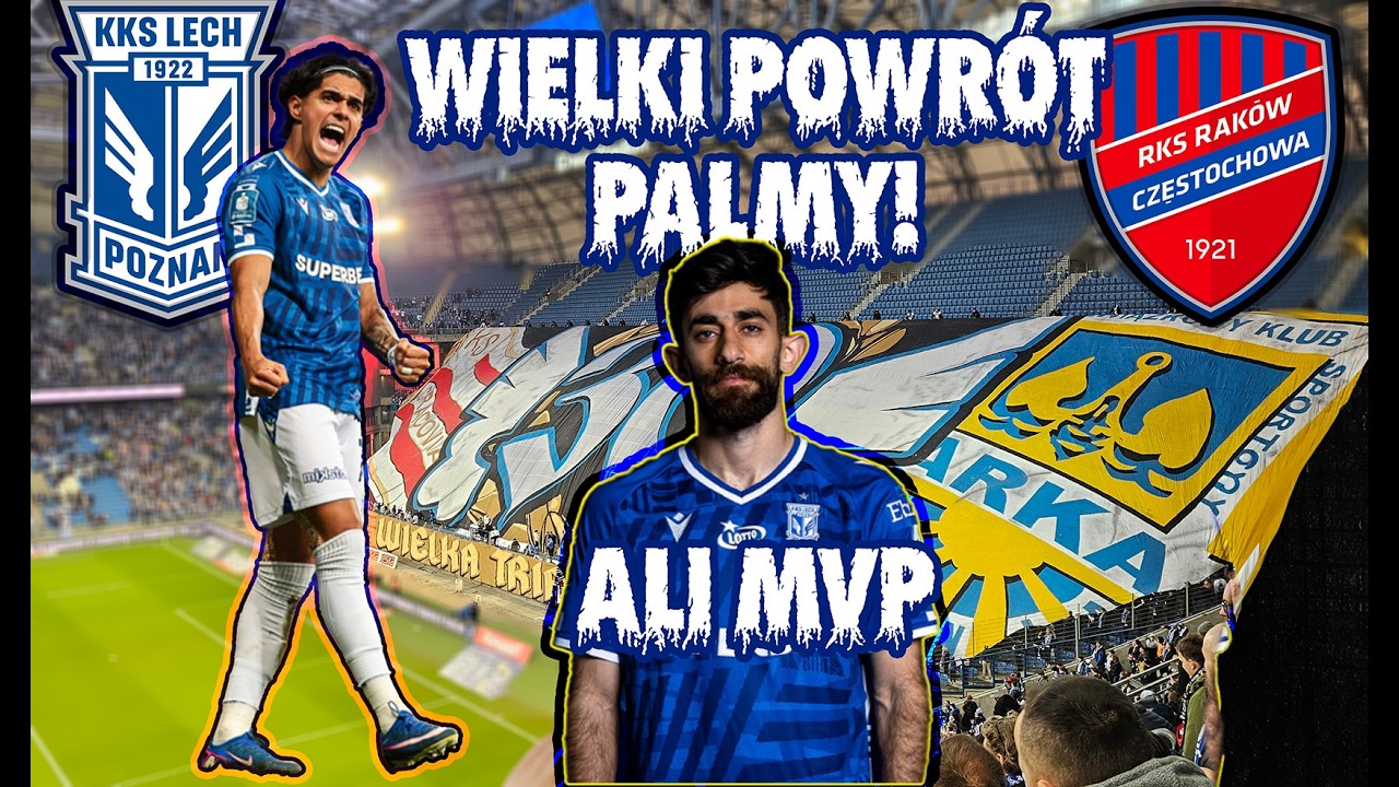 LECH POZNAŃ VS Raków Częstochowa Starcie gigantów Mistrz vs vicemistrz