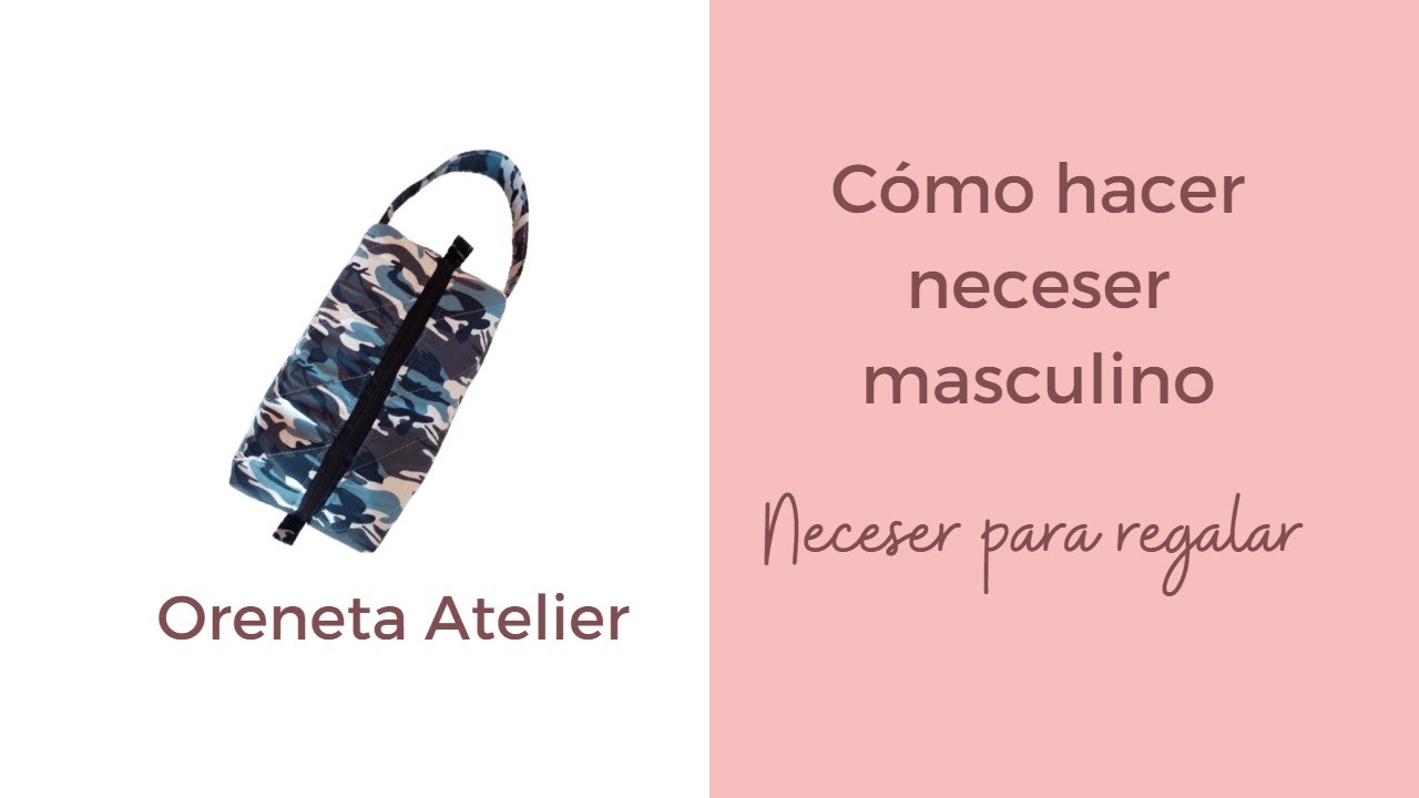 Cómo hacer Neceser Masculino, neceser para regalar, organizador para hombres