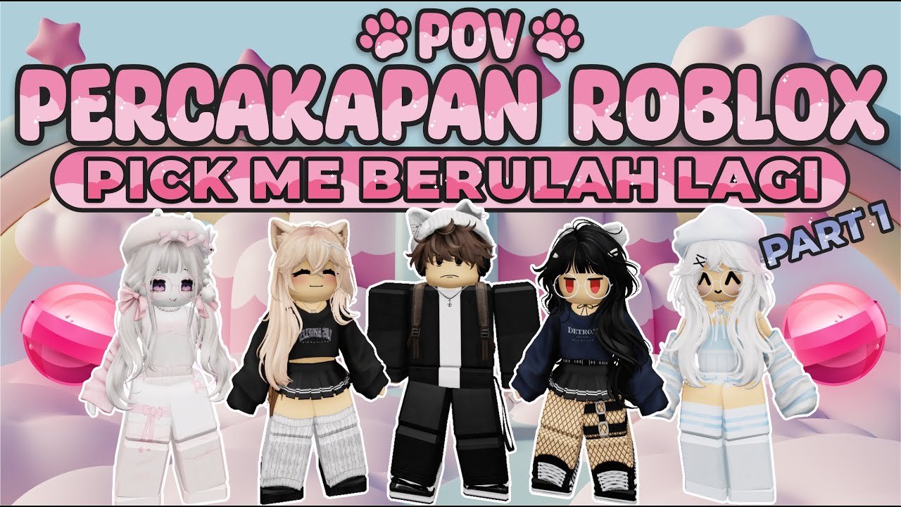 POV PERCAKAPAN ROBLOX✨Gebetanku Macarin Pick Me😡