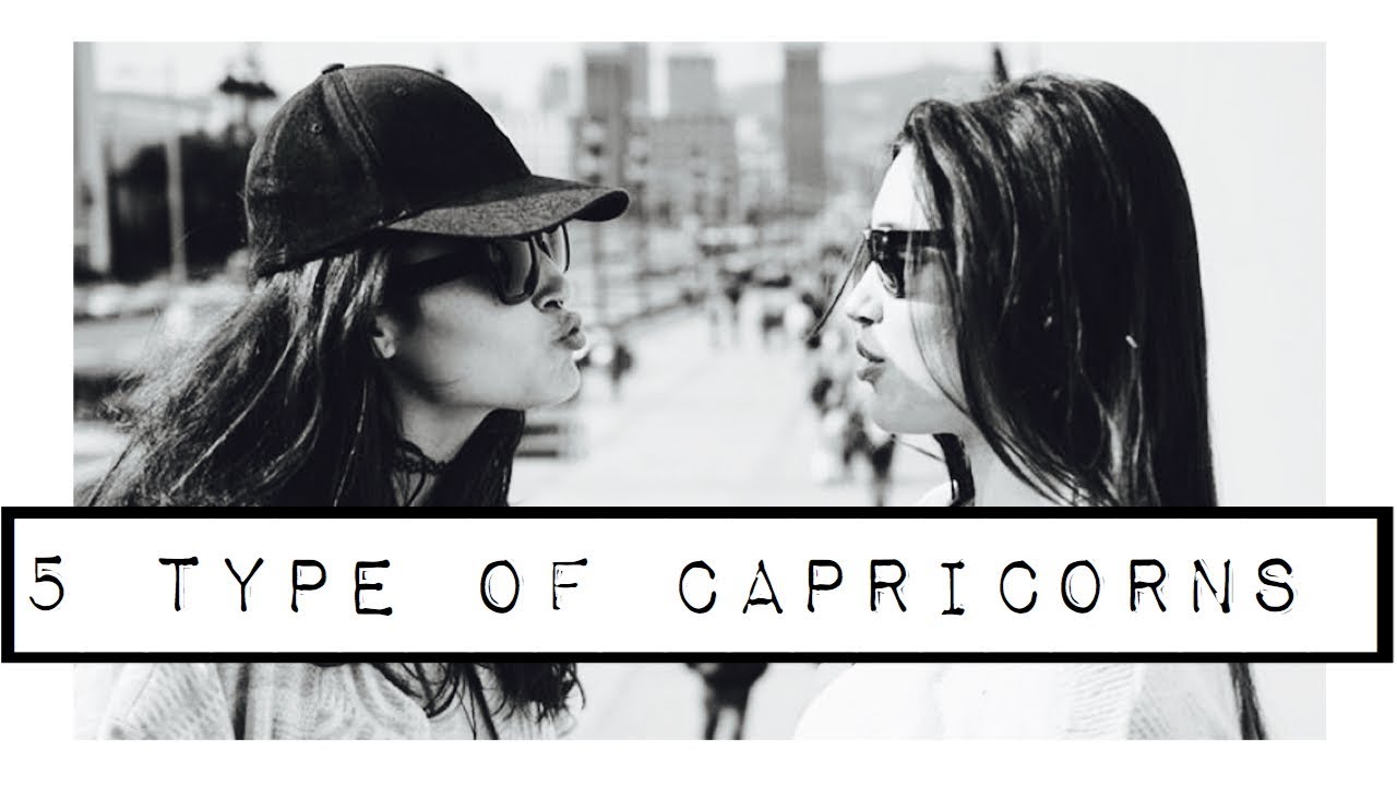 Type of Capricorns ❤️