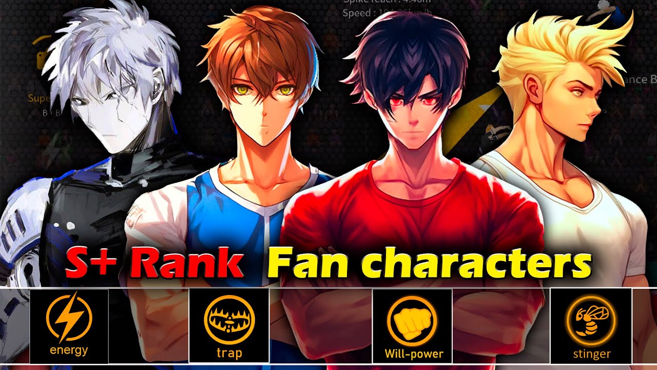 S+ Rank  Fan characters. Jagan, Sting, Derek, Vector. All Characteristics. The Spike. Volleyball 3x3