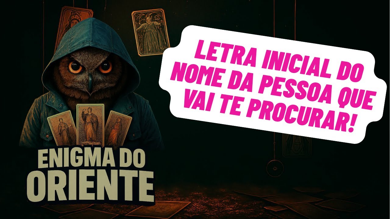 TAROT DE HOJE ONLINE🔮 LETRA INICIAL DO NOME DA PESSOA QUE VAI TE PROCURAR!