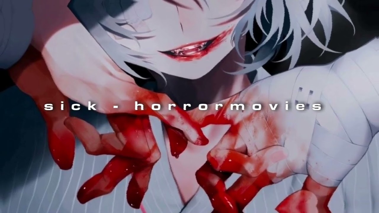 sick - horrormovies // slowed & reverb //
