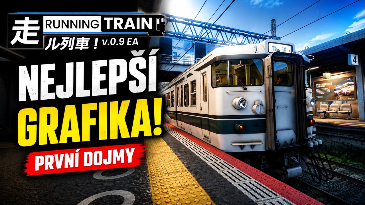 Nejlep&scaron;&iacute; Grafika ve Vlakov&eacute;m Simul&aacute;toru?! - Prvn&iacute; Dojmy | RUNNING TRAIN | 走ル列車！