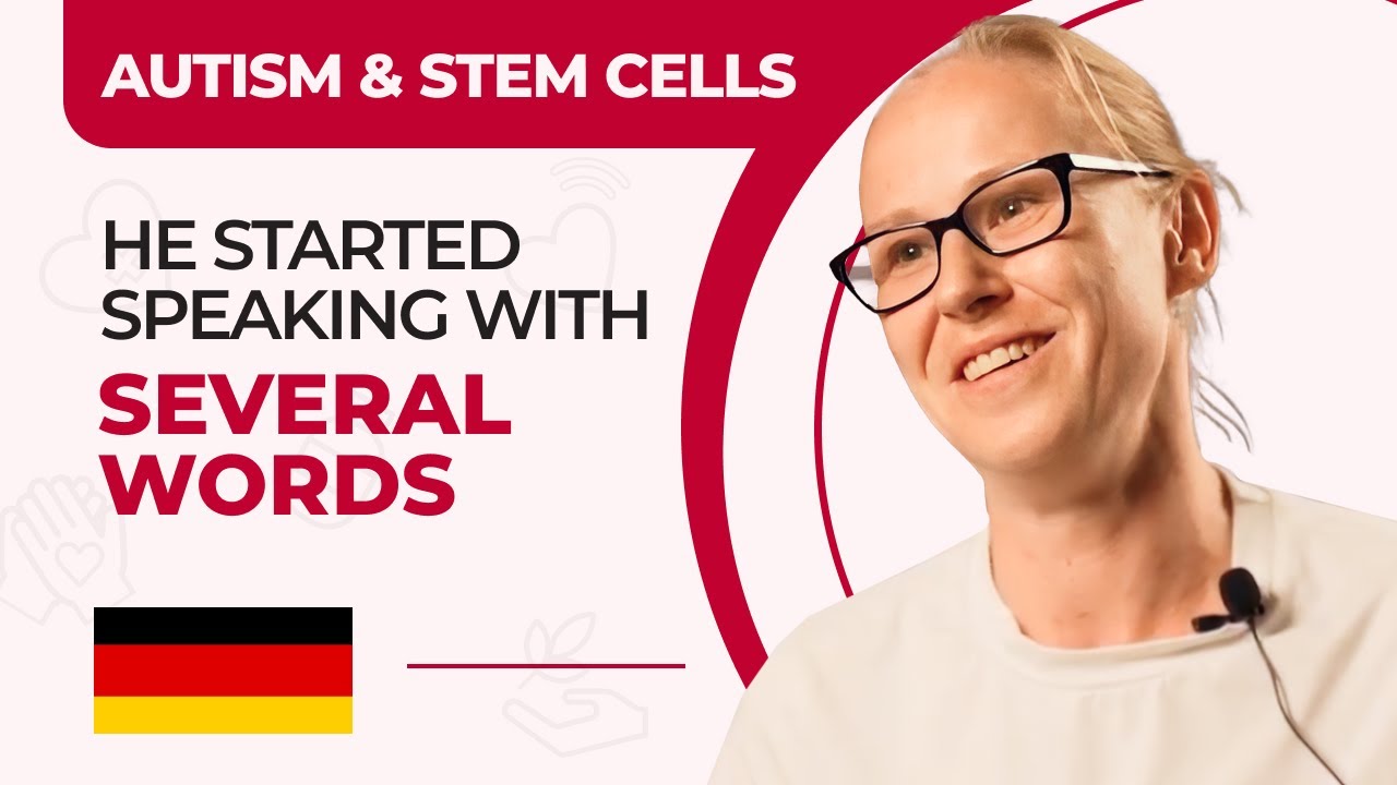 Stem Cell Therapy for Autism: Real Story of a Patient From Germany