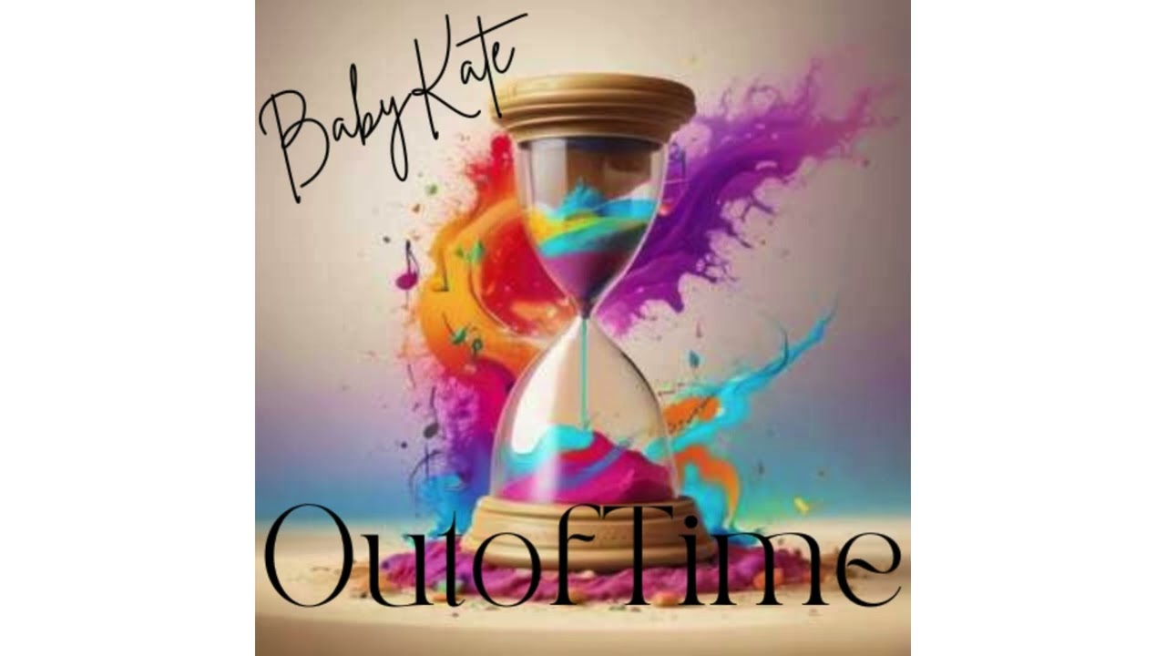 Out Of Time - BabyKate