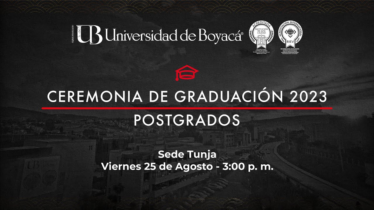 Grados UdB Postgrados Sede Tunja