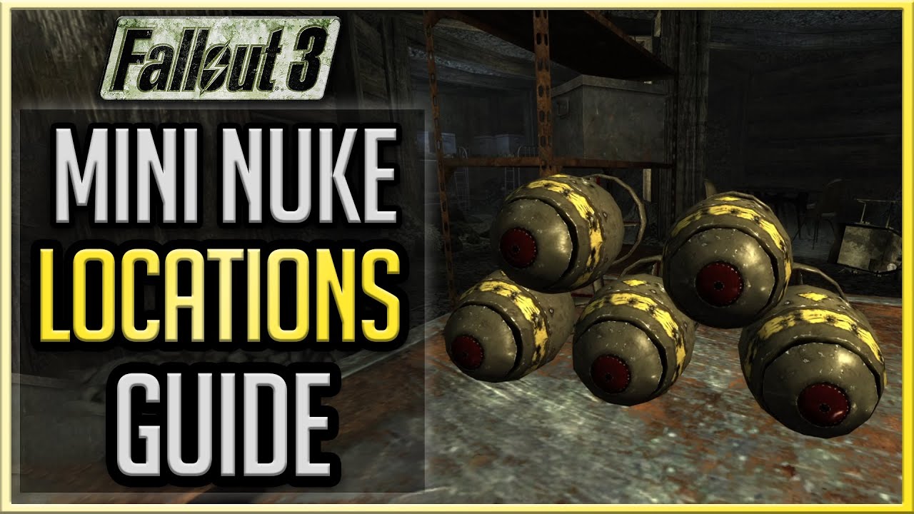 Fallout 3 - All Mini Nuke Locations Guide