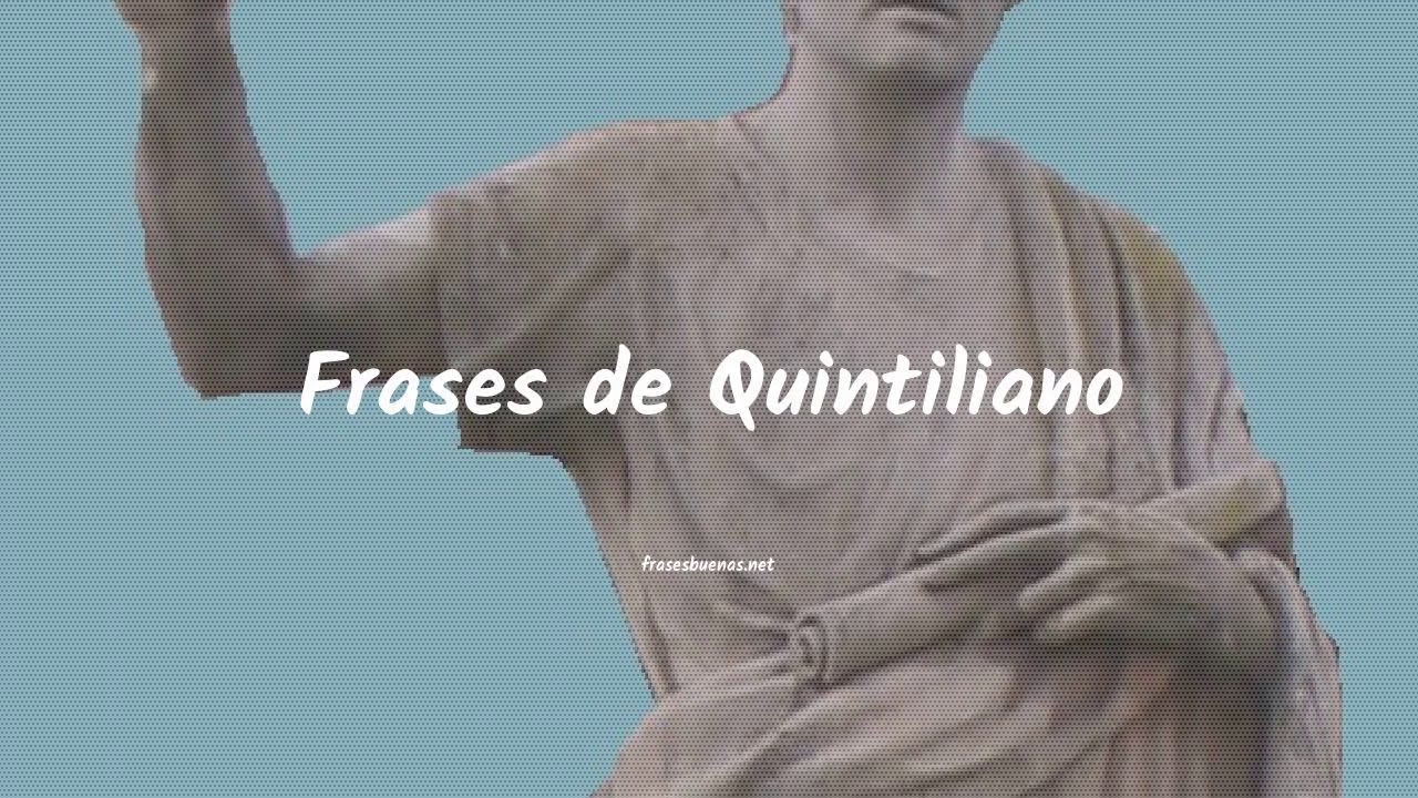 Frases de Quintiliano