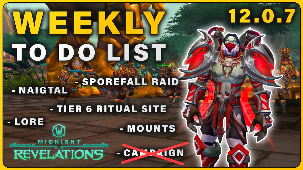 Everything to do This WEEK in WoW Midnight Patch 12.0.7