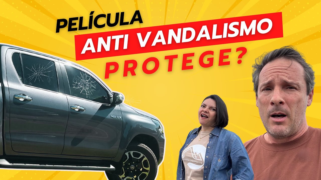 Evite PREJUIZOS na estrada! PELÍCULA ANTI VANDALISMO