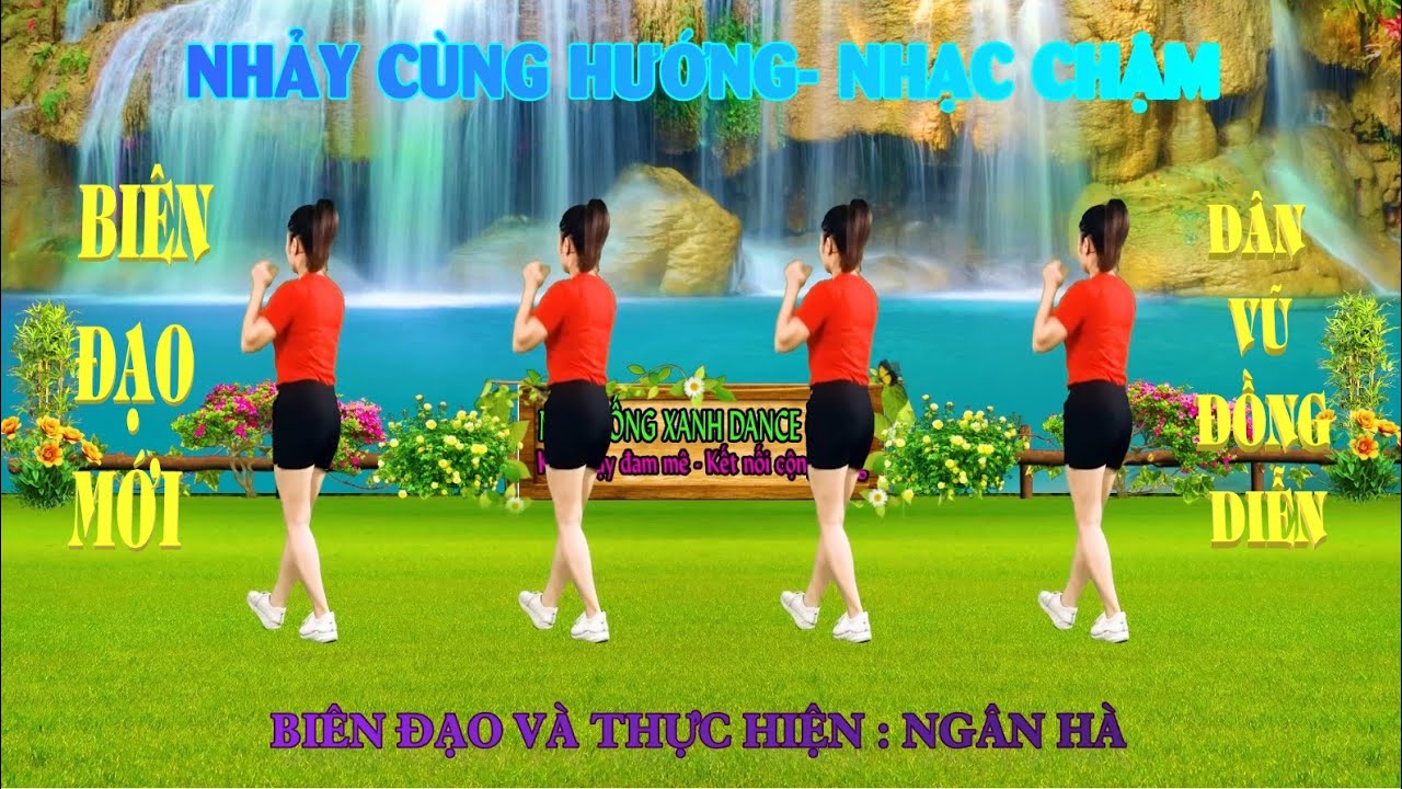 NHẠC CHẬM/ DÒNG MÁU LẠC HỒNG /DÂN VŨ ĐỒNG DIỄN CÙNG HƯỚNG DỄ TẬP NHẤT