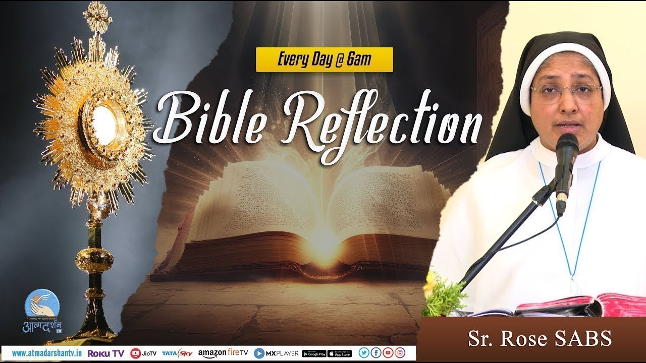 Bible Reflection | 10th September 2025 | Sister Rose SABS | Atmadarshan Tv