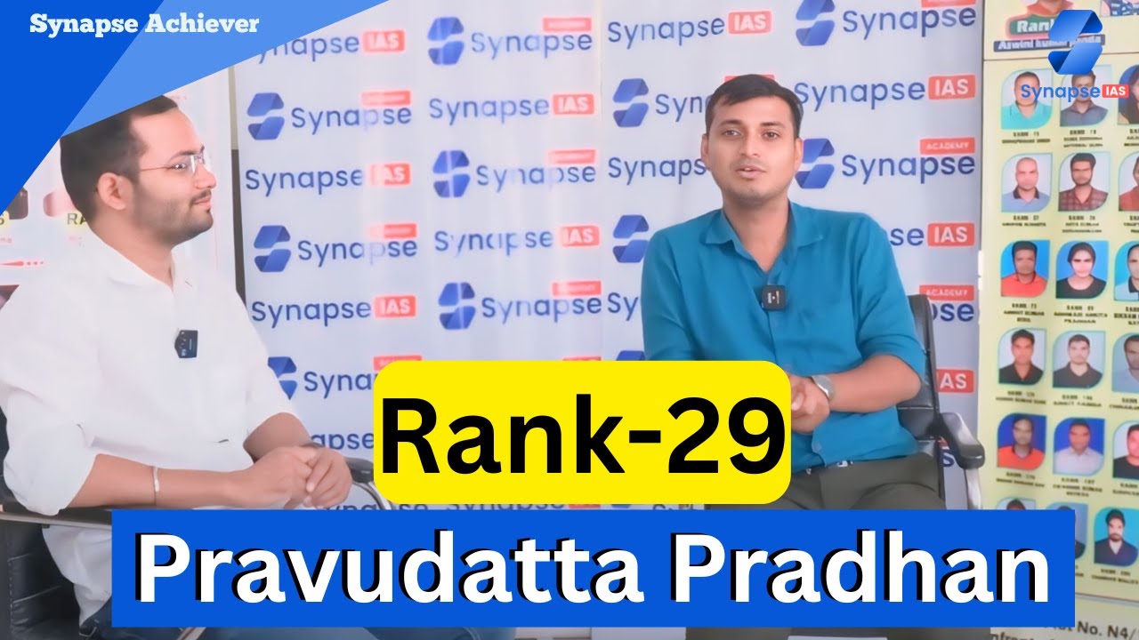 Rank-29,Pravudatta Pradhan @Synapse_IAS Mains Test Series And Interview Program Student